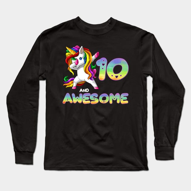 Dabbing Unicorn 10 and Awesome - Unicorn 10 Year Old Gift idea For Birthday Christmas Long Sleeve T-Shirt by giftideas